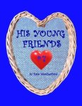 His Young Friends #7