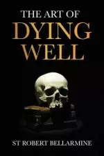 The Art of Dying Well