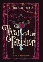 The War and the Petrichor