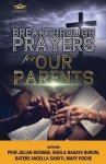 Breakthrough Prayers for Our Parents