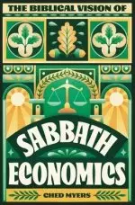 The Biblical Vision of Sabbath Economics