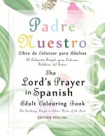 Lord's Prayer In Spanish Adult Colouring Book