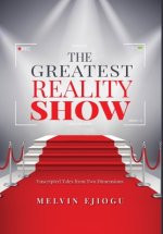 The Greatest Reality Show: Unscripted Tales from Two Dimensions