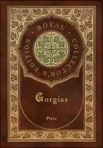 Gorgias (Royal Collector's Edition) (Case Laminate Hardcover with Jacket)