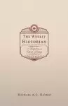 The Weekly Historian: 52 Reflections on Church History