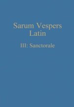 Sarum Vespers Latin Iii