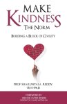 Make KINDNEsS The Norm: Building a Block of Civility - Let's build a kinder world together