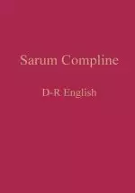 Sarum Compline: D-R English