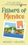 Fishers Of Menace (faith And Foils Cozy Mystery Series) Book #1