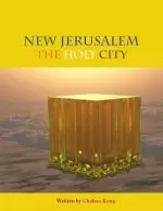 New Jerusalem: The Holy City