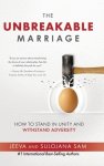 The Unbreakable Marriage: How to stand in unity and withstand adversity