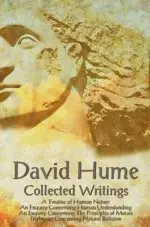 David Hume - Collected Writings, A Treatise of Human Nature, An Enquiry Concerning Human Understanding, An Enquiry Concerning The Principles of Morals and Dialogues Concerning Natural Religion