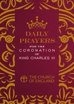 Daily Prayers for the Coronation of King Charles III pack of 50