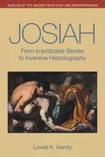 Josiah: From Improbable Stories to Inventive Historiography