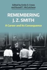 Remembering J. Z. Smith: A Career and Its Consequence