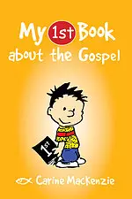 My First Book About the Gospel