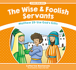 The Wise And Foolish Servants