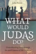 What Would Judas Do?