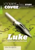 Luke - Cover to Cover Study Guide