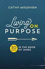 Living on Purpose