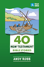 40 New Testament Bible Stories