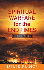 Spiritual Warfare For The End Times