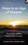 Hope in an Age of Despair