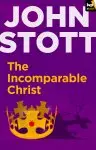 Incomparable Christ