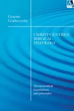 Christ-centered biblical theology