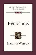 Proverbs: Tyndale Old Testament Commentaries