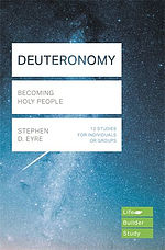 Lifebuilder Bible Study: Deuteronomy