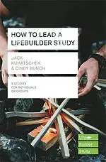 How to Lead a Lifebuilder Study