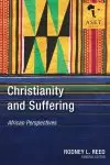 Christianity and Suffering: African Perspectives