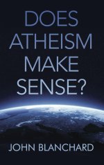 Does Atheism Make Sense?