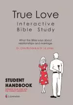 True Love Interactive Bible Study - Students Guide