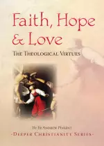 Faith, Hope and Love