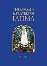 Message and Prayers of Fatima