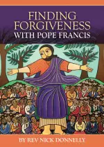 Finding Forgiveness with Pope Francis