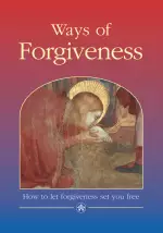 Ways of Forgiveness