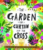 The Garden, the Curtain and the Cross Storybook