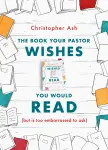 The Book Your Pastor Wishes You Would Read