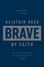 Brave by Faith