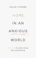 Hope in an Anxious World