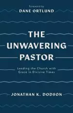 The Unwavering Pastor