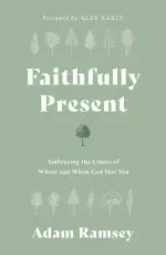 Faithfully Present