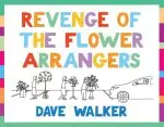 Revenge of the Flower Arrangers