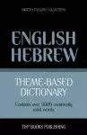 Theme-based dictionary British English-Hebrew - 5000 words