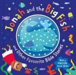 Jonah and the Big Fish and Other Favourite Bible Stories