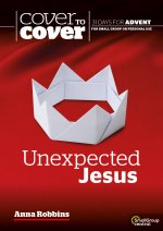 Cover to Cover: Unexpected Jesus