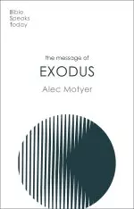 The Message of Exodus